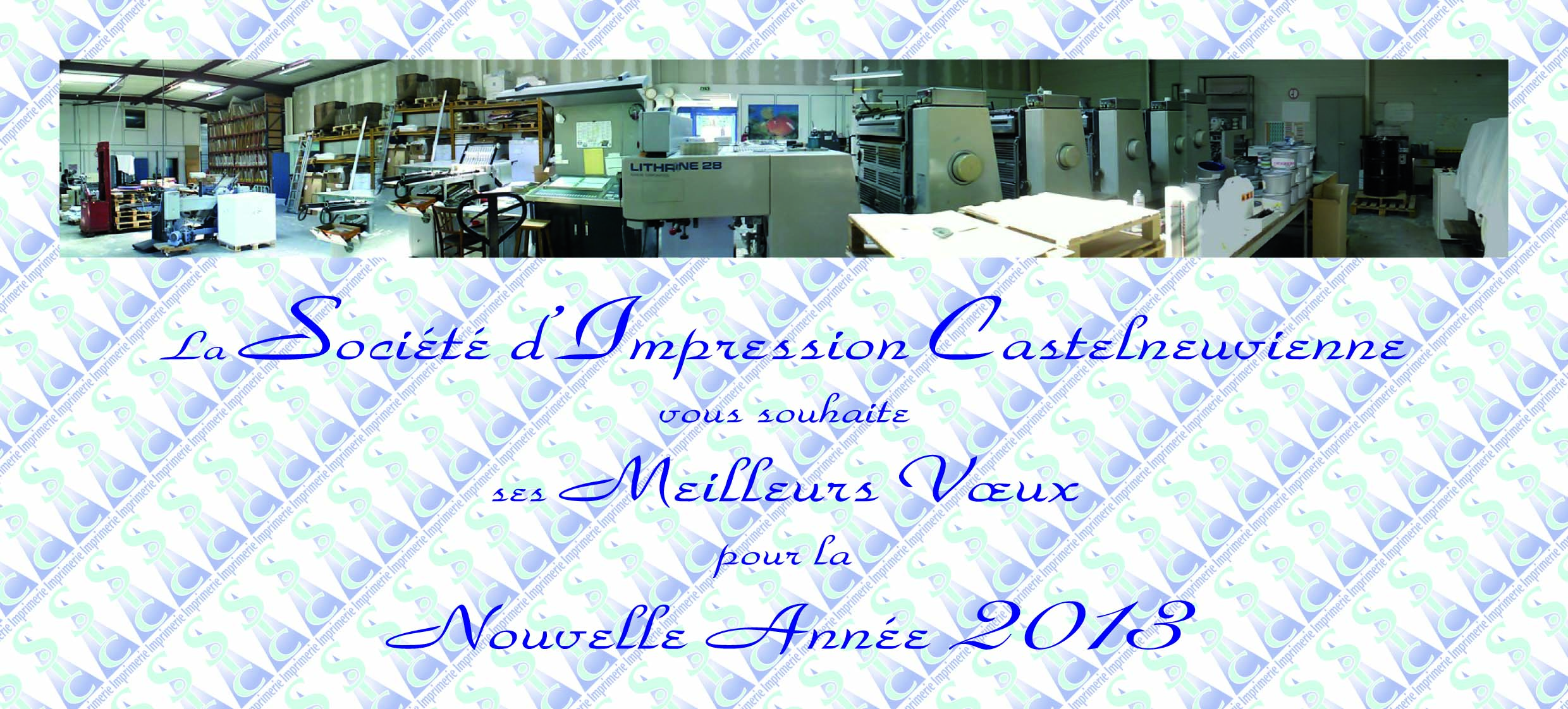 voeux 2013 - SIC Imprimerie, imprimeur Loiret (45)